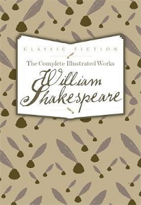 Фото - Complete Illustrated Works of William Shakespeare,The [Hardcover]