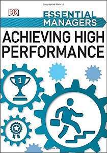 Фото - Achieving High Performance (Essential Managers)