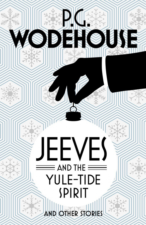 Фото - Jeeves and the Yule-Tide Spirit and Other Stories