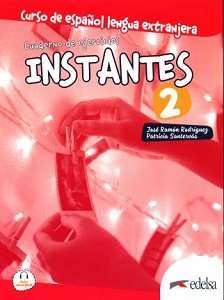 Фото - Instantes 2 (A2) Cuaderno de ejercicios