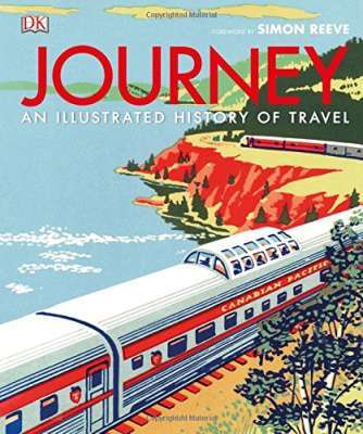 Фото - Journey: An Illustrated History of Travel