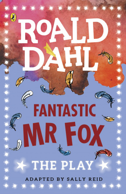 Фото - Dahl Plays for Children: Fantastic Mr Fox