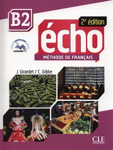 Фото - Echo  2e édition B2 Livre + DVD-Rom + livre-web