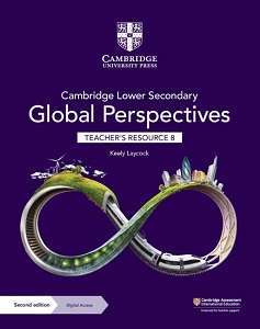 Фото - Cambridge Lower Secondary Global Perspectives 2nd Ed 8 Teacher's Resource with Digital Access
