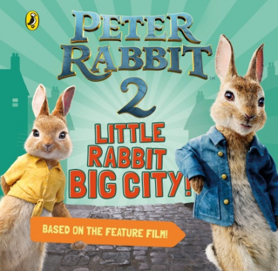 Фото - Peter Rabbit 2 Little Rabbit Big City