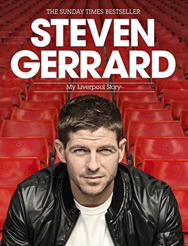 Фото - Steven Gerrard: My Liverpool Story [Paperback]