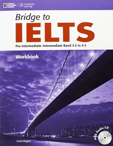 Bridge to IELTS Pre-Intermediate/Intermediate Band...