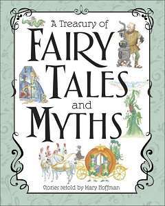 Фото - A Treasury of Fairy Tales and Myths