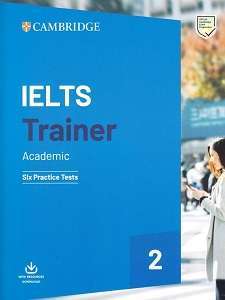 Фото - Trainer2: IELTS Academic Six Practice Tests with Answers and Downloadable Audio