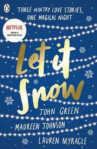 Фото - John Green: Let it Snow