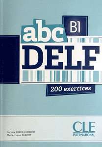 ABC DELF B1, Livre + Mp3 CD + corrigés et transcriptions