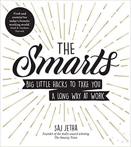 Фото - The Smarts : Big Little Hacks to Take You a Long Way at Work