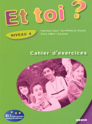 Фото - Et Toi? 4 Cahier d'exercices