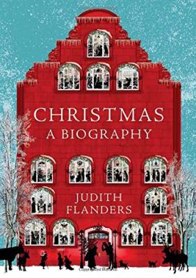 Фото - Christmas: A Biography [Hardcover]