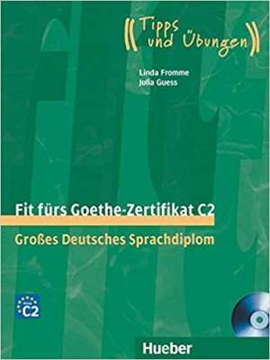 Фото - Fit furs Goethe-Zertifikat C2, Lehrbuch mit integrierter CD