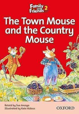 Фото - Family & Friends 2: Reader A: The Town Mouse and the Country Mouse