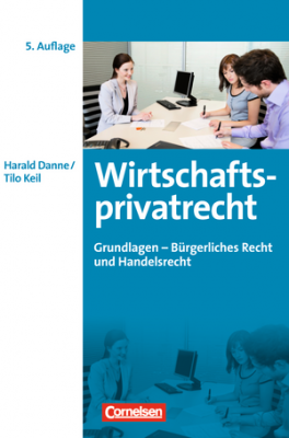 Фото - Erfolgreich im Beruf. Wirtschaftsprivatrecht Grundlagen