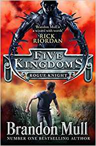 Фото - Five Kingdoms Book2: Rogue Knight
