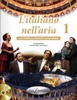 Фото - L'italiano nell'aria Libro + CD audio (2) + dispensa di pronuncia