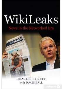 Фото - WikiLeaks: News in the Networked Era [Paperback]