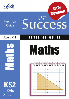 Фото - KS2 Success. Revision Guide. Maths Sats