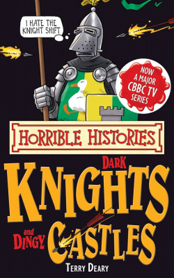 Фото - Dark Knights and Dingy Castles (Horrible Histories Special) [Paperback]