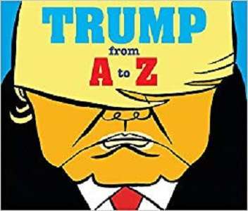 Фото - Trump: From A to Z