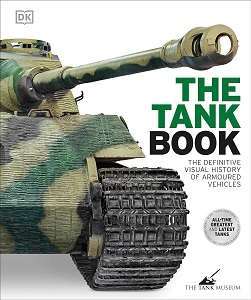 Фото - The Definitive Visual History of Armoured Vehicles: The Tank Book (new ed.)