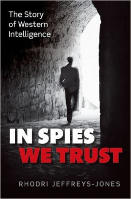 Фото - In Spies We Trust: The Story of Western Intelligence