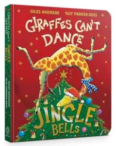 Фото - Jingle Bells from Giraffes Can't Dance Board Book
