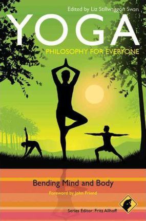 Фото - Yoga - Philosophy for Everyone: Bending Mind and Body [Paperback]