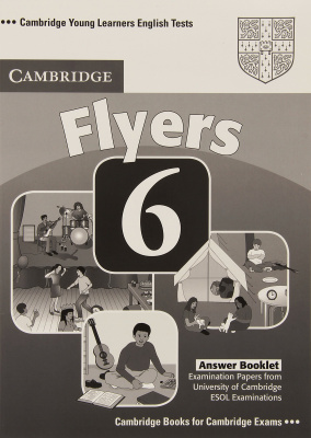 Фото - Cambridge YLE Tests 6 Flyers Answer Booklet