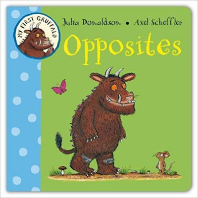 Фото - My First Gruffalo: Opposites