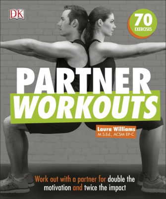 Фото - Partner Workouts: Work Out with a Partner for Double the Motivation and Twice the Impact