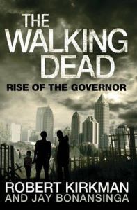 Фото - The Walking Dead Book1: Rise of the Governor