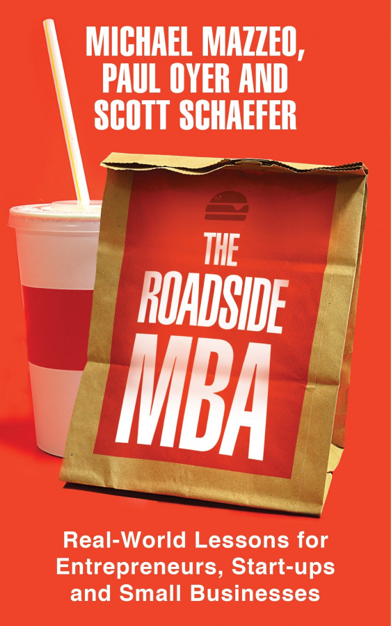Фото - The Roadside MBA: Real-world Lessons for Entrepreneurs, Start-ups and Small Businesses