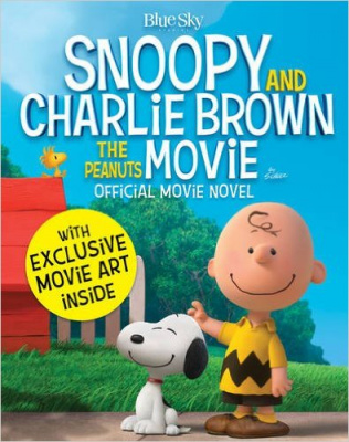 Фото - Snoopy & Charlie Brown: The Peanuts Movie Novelization