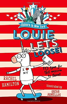 Фото - Unicorn in New York: Louie Lets Loose! [Paperback]