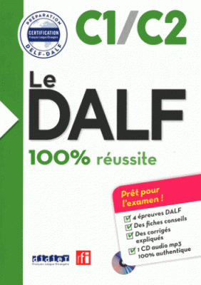 Фото - Le DALF C1/C2 100% réussite Livre + CD