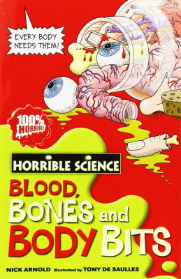 Фото - Horrible Science: Blood, Bones and Body Bits