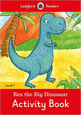 Фото - Ladybird Readers 1 Rex the Dinosaur Activity Book