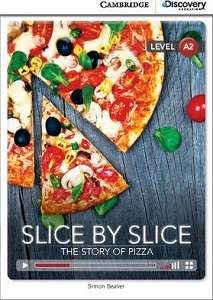 Фото - CDIR A2 Slice by Slice: The Story of Pizza (Book with Online Access)