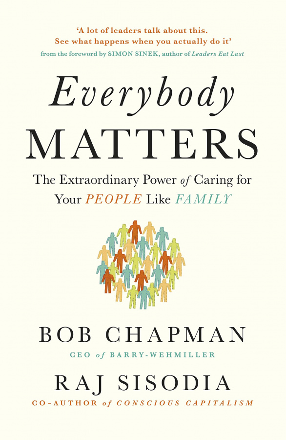 Фото - Everybody Matters : The Extraordinary Power of Caring for Your People Like Family
