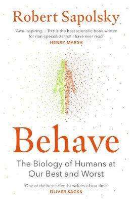 Фото - Behave: The Biology of Humans at Our Best and Worst