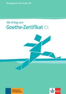 Фото - Mit Erfolg zu Goethe-Zert C1 UB + CD