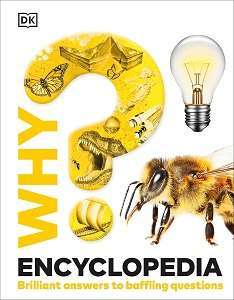 Фото - Why? Encyclopedia: Brilliant Answers to Baffling Questions
