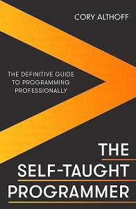 Фото - The Self-taught Programmer: The Definitive Guide to Programming Professionally