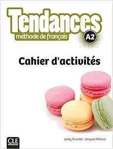 Фото - Tendances A2 Cahier d'activites