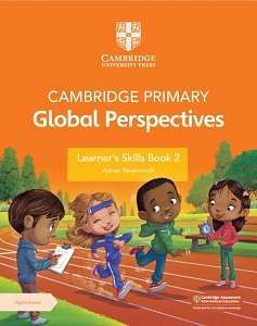 Фото - Cambridge Primary Global Perspectives 2nd Ed Learner's Skills Book 2 with Digital Access (1 Year)