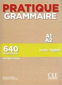 Фото - Pratique Grammaire A1/A2 Livre + corriges